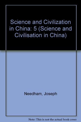 Science and Civilization in China (5) (SCIENCE AND CIVILISATION IN CHINA, Band 5) von Cambridge University Press