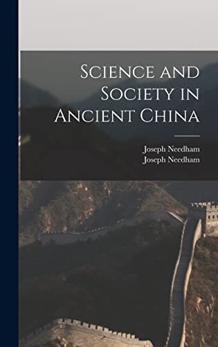 Science and Society in Ancient China