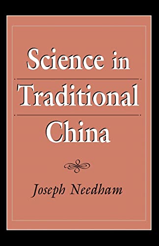 Science in Traditional China von Harvard University Press