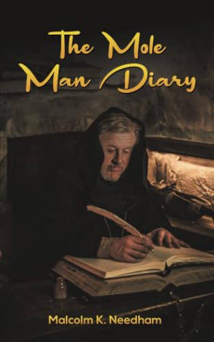 The Mole Man Diary von Austin Macauley Publishers