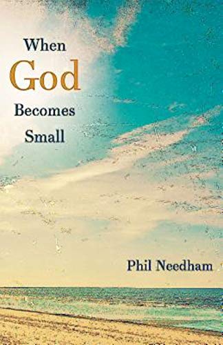 When God Becomes Small When God Becomes Small von Abingdon Press