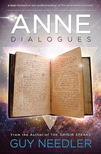 The Anne Dialogues: Communications with the Ascended