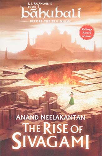The Rise of Sivagami: Book 1 of Baahubali - Before the Beginning von Westland Publication Limited