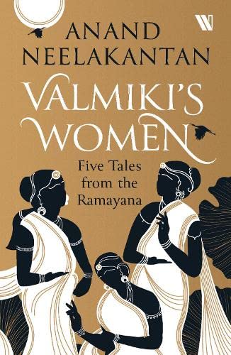 Valmiki's Women : Five Tales From The Ramayana