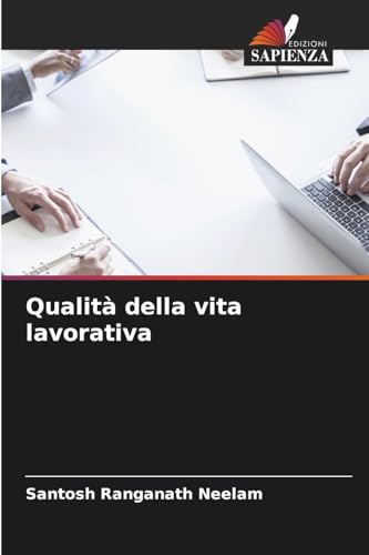 Qualità della vita lavorativa von Edizioni Sapienza