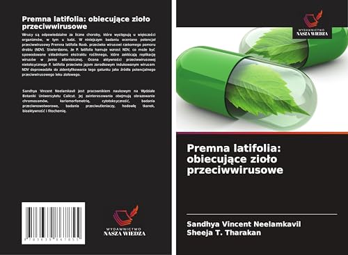 Premna latifolia: obiecuj¿ce zio¿o przeciwwirusowe: DE von VDM Verlag