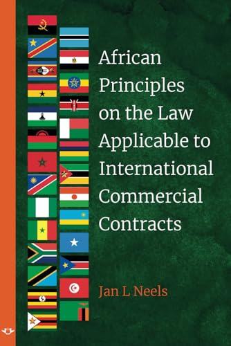 African Principles on the Law Applicable to International Commercial Contracts von UJ Press