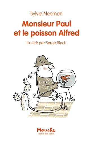 Monsieur Paul et le poisson Alfred von EDL