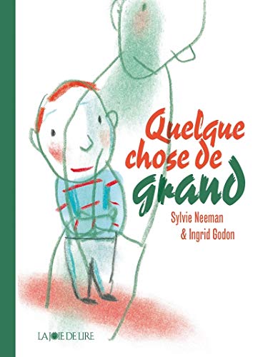 Quelque chose de grand von LA JOIE DE LIRE