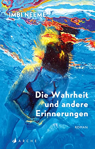 Die Wahrheit und andere Erinnerungen von Arche Literatur Verlag AG,