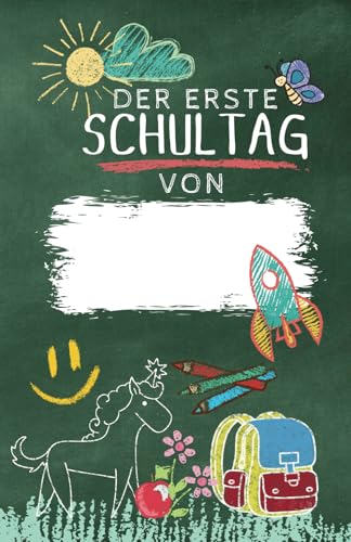 Ich bin jetzt ein Schulkind: Mein erster Schultag Ich bin jetzt ein Schulkind: Mein erster Schultag