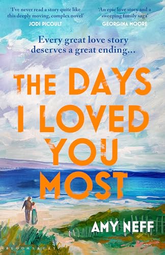 The Days I Loved You Most: 'If you need a big ol' love story in your life then make it this one.' Prima von Bloomsbury