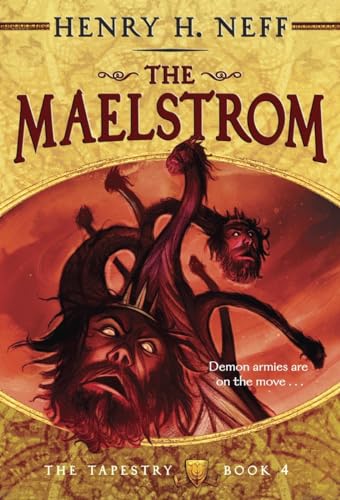 The Maelstrom: Book Four of The Tapestry von Yearling