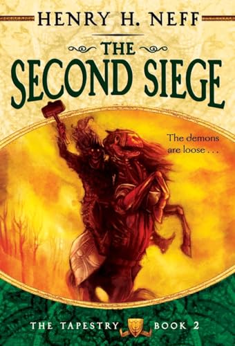 The Second Siege: Book Two of The Tapestry The Second Siege: Book Two of The Tapestry von Yearling