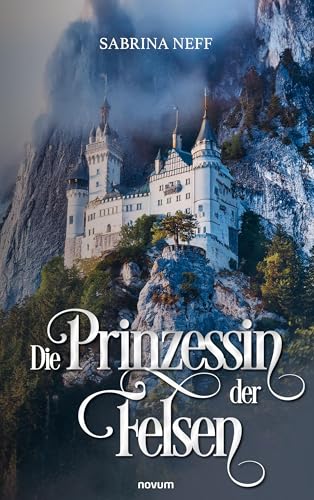 Die Prinzessin der Felsen von novum Verlag