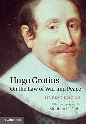 Hugo Grotius On the Law of War and Peace: Student Edition