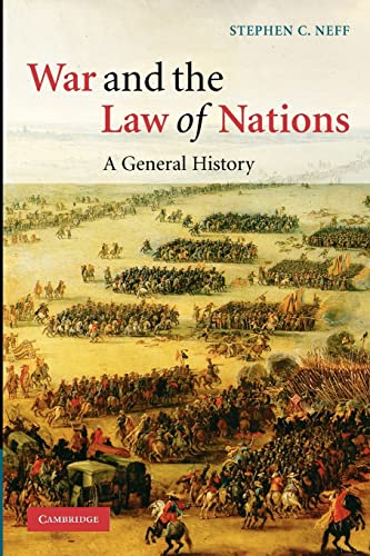 War and the Law of Nations: A General History von Cambridge University Press
