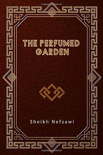 The Perfumed Garden von Independently published