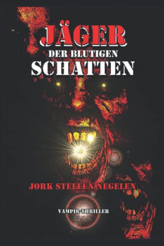 Jäger der blutigen Schatten Jäger der blutigen Schatten