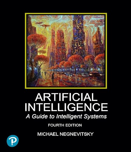 Artificial Intelligence: A Guide to Intelligent Systems von Pearson Education Limited