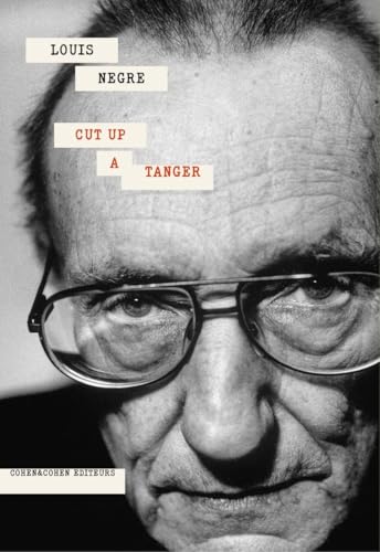 Cut-up à Tanger von COHEN ET COHEN