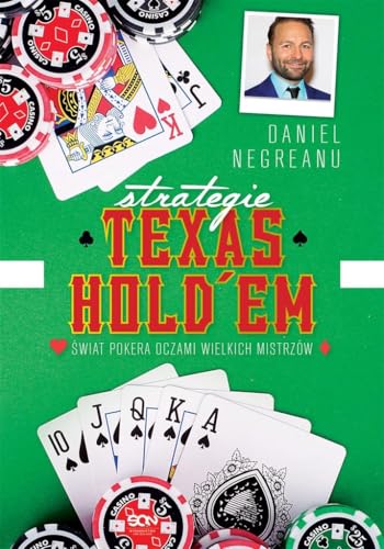 Strategie Texas Hold'em: Świat pokera oczami wielkich mistrzów. von SQN