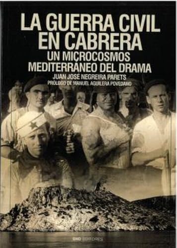 La guerra civil en Cabrera (Historia) von SND Editores