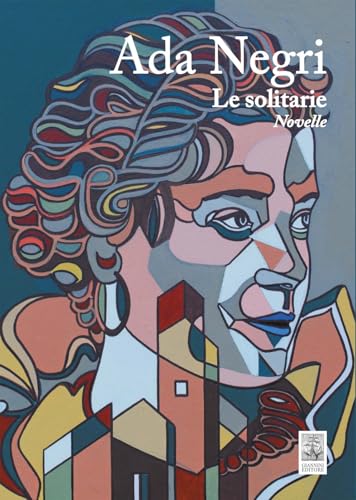 Le solitarie (pEM) von Giannini Editore