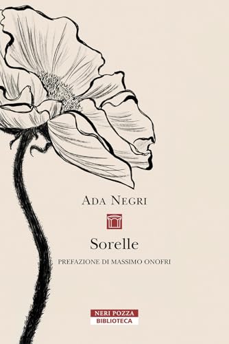 Sorelle (Biblioteca) von Neri Pozza
