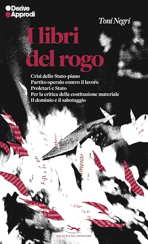 I libri del rogo von DeriveApprodi