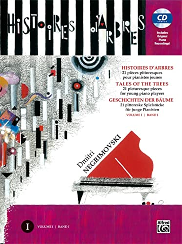 Histoires d'arbres Vol.1 (Tales of the trees) -21 pièces pittoresques pour les jeunes pianistes +CD --- Piano: 21 pièces pittoresques pour pianistes ... | Geschichten der Bäume | Tales of the Trees)