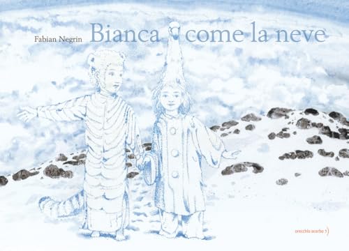 Bianca come la neve. Ediz. a colori von Orecchio Acerbo