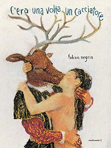 C'era una volta un cacciatore