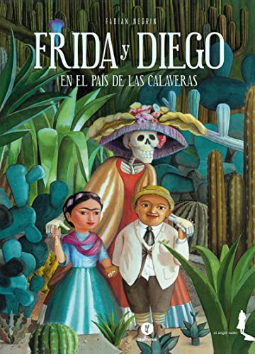 Frida y Diego en el País de las Calaveras (Adolfo García, Band 1) von El Ángel Caído