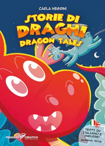 Storie di draghi (Dragon tales). Ediz. illustrata (Albi illustrati) von Agenzia Pensiero Creativo