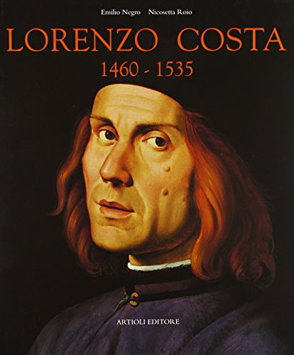 Lorenzo Costa 1460-1535 von Artioli