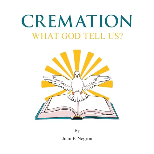 Cremation: What God tell us? von AuthorHouse