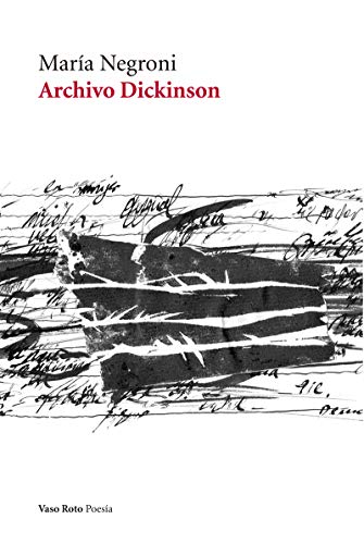 Archivo Dickinson von VASO ROTO EDICIONES