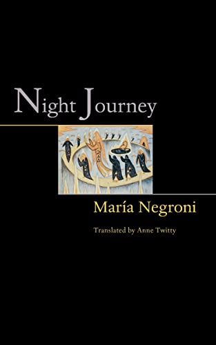 Night Journey (Lockert Library of Poetry in Translation)