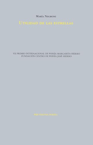 Utilidad de las estrellas (Poesía, Band 1892) von Editorial Pre-Textos