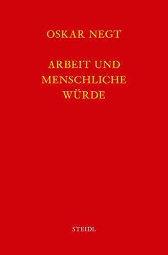 Werkausgabe Bd. 13 / Arbeit und menschliche Würde