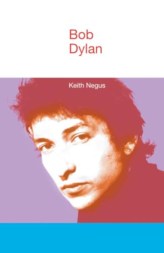 Bob Dylan (Icons of Pop Music)