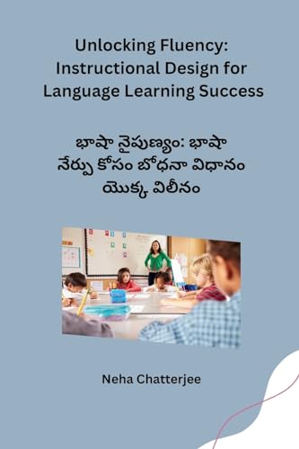 Unlocking Fluency: Instructional Design for Language Learning Success von Self