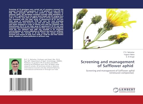 Screening and management of Safflower aphid: Screening and management of Safflower aphid (Uroleucon compositae) von LAP LAMBERT Academic Publishing