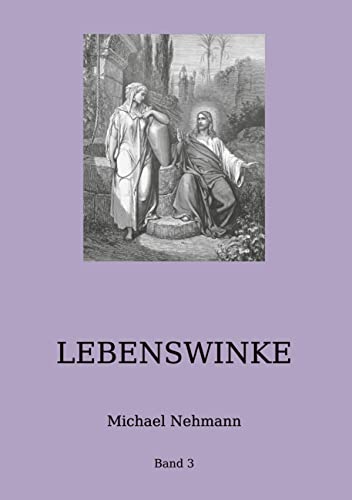 Lebenswinke: Band 3 von Books on Demand GmbH