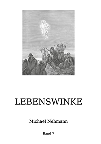 Lebenswinke: Band 7 von Books on Demand GmbH