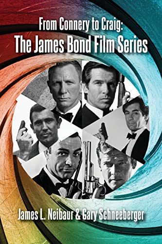 From Connery to Craig: The James Bond Film Series