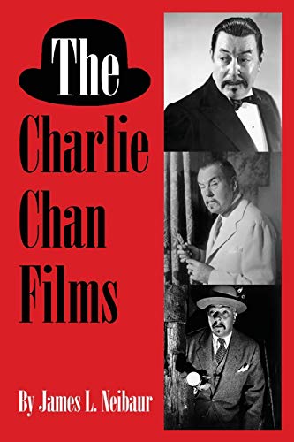 The Charlie Chan Films von BearManor Media