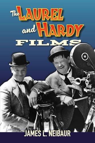 The Laurel and Hardy Films von BearManor Media