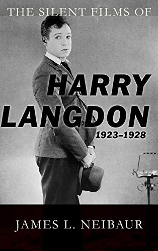 The Silent Films of Harry Langdon 1923-1928